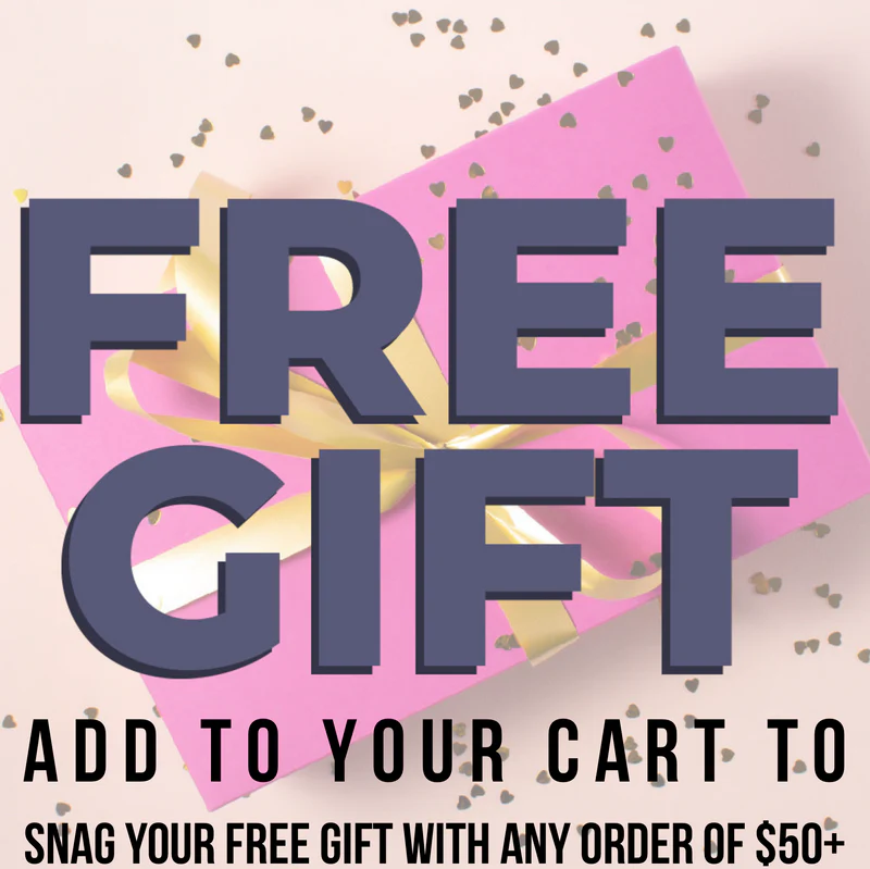 FREE GIFT with $50 purchase