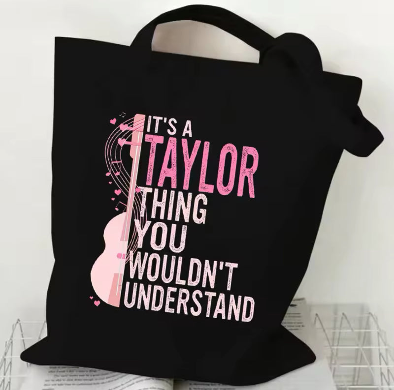 It’s a Taylor Thing Tote Bag