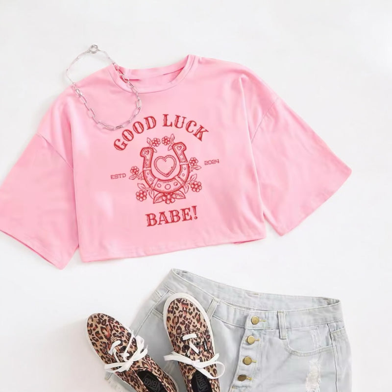 Good Luck Babe Cropped Tee